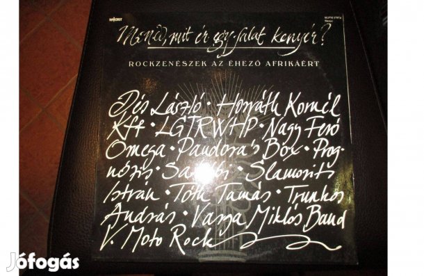 Mondd, mit ér egy falat kenyér? bakelit hanglemez eladó