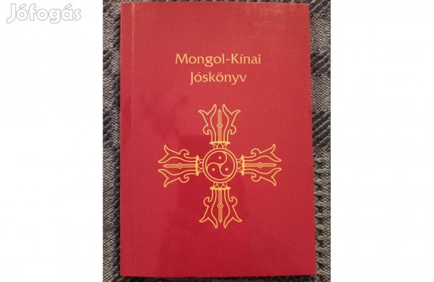 Mongol-Kínai Jóskönyv jó állapotban eladó