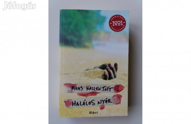 Mons Kallentoft: Halálos nyár