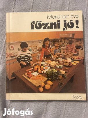 Monspart Éva: Főzni jó!