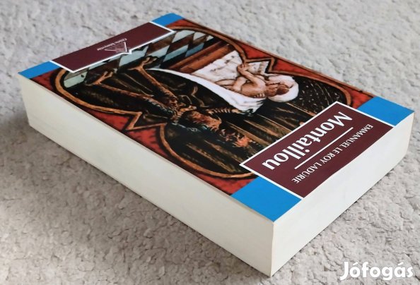 Montaillou - Emmanuel Le Roy Ladurie - Egy okszitán falu életraj