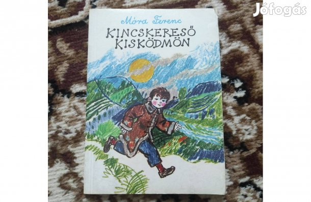 Móra Ferenc: Kincskereső kisködmön