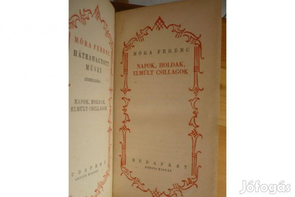 Móra Ferenc: Napok, holdak, elmúlt csillagok