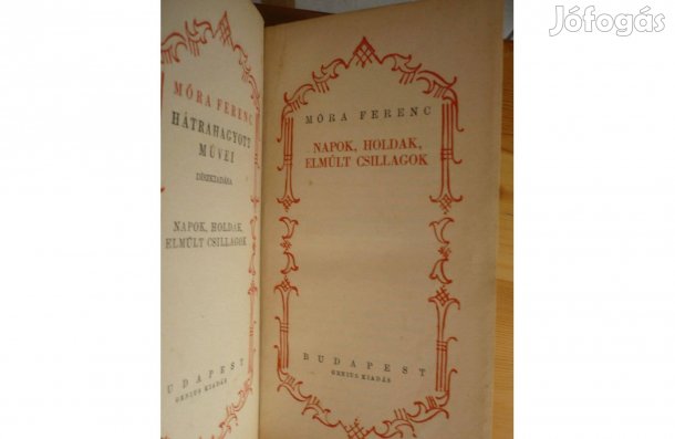 Móra Ferenc: Napok, holdak, elmúlt csillagok