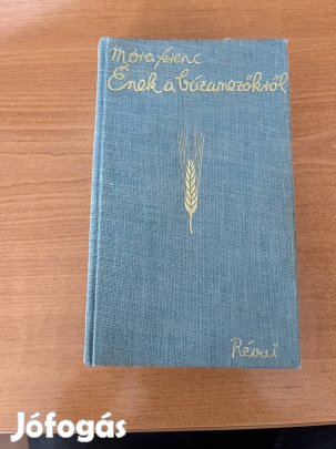 Móra Ferenc - Ének a búzamezőkről