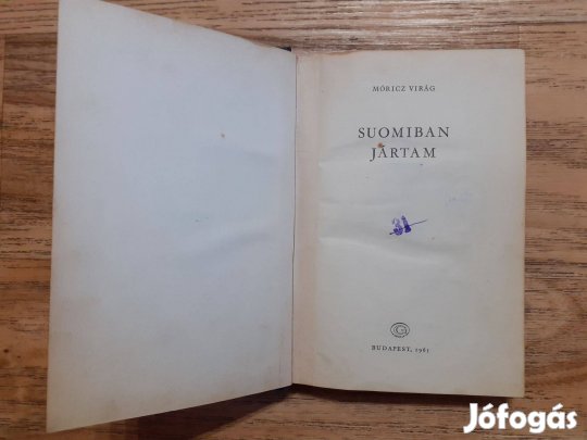 Móricz Virág: Suomiban jártam (Gondolat Könyvkiadó, 1965)