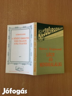 Móricz Zsigmond-Légy jó mindhalálig