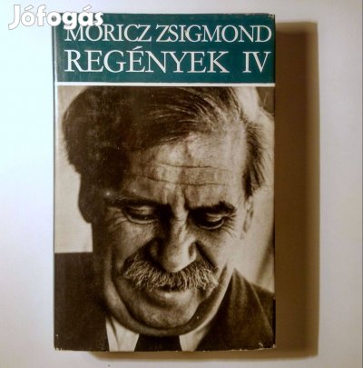Móricz Zsigmond Regények IV. 1976 (9kép+tartalom)