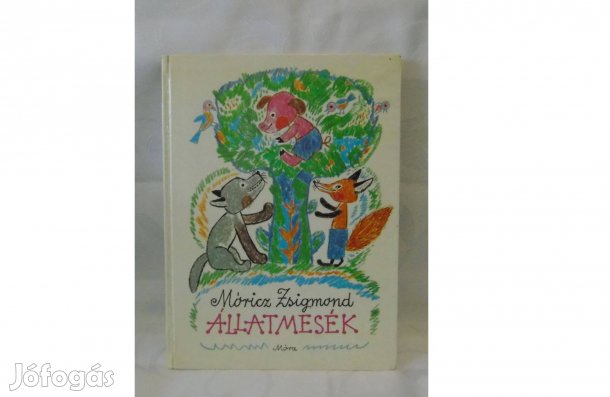 Móricz Zsigmond Reich Károly Állatmesék 1983