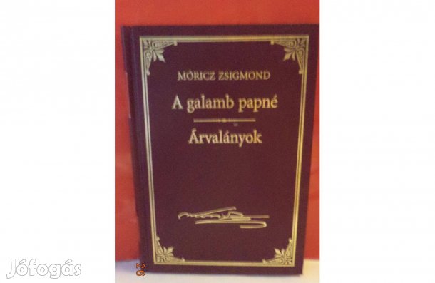 Móricz Zsigmond: A galamb papné - Árvalányok