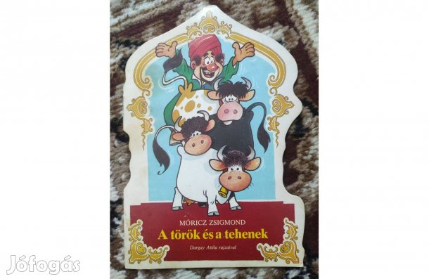 Móricz Zsigmond: A török és a tehenek