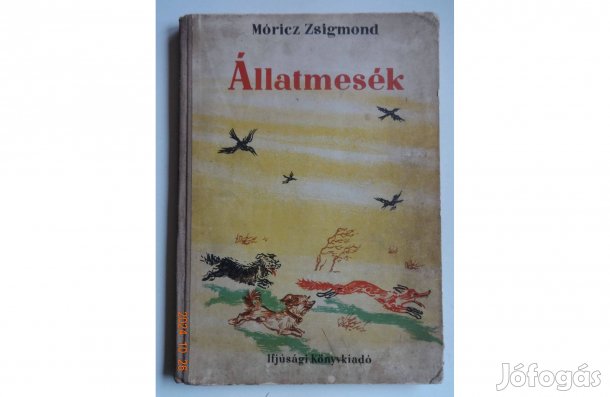 Móricz Zsigmond: Állatmesék antik mesekönyv (1953)