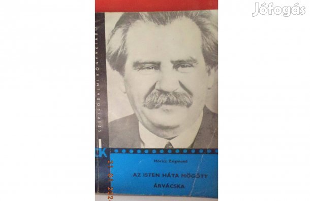 Móricz Zsigmond: Az isten háta mögött - Árvácska