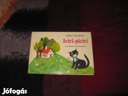 Móricz Zsigmond: Iciri-piciri / A török és a tehenek