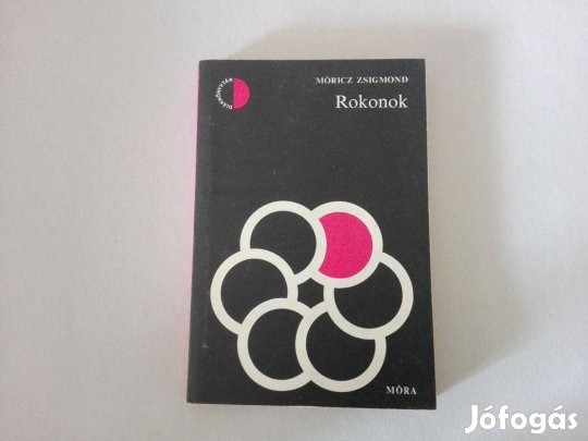 Móricz Zsigmond: Rokonok című könyve jó állapotban eladó!