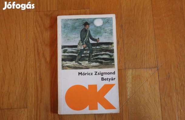 Móricz Zsigmond - Betyár