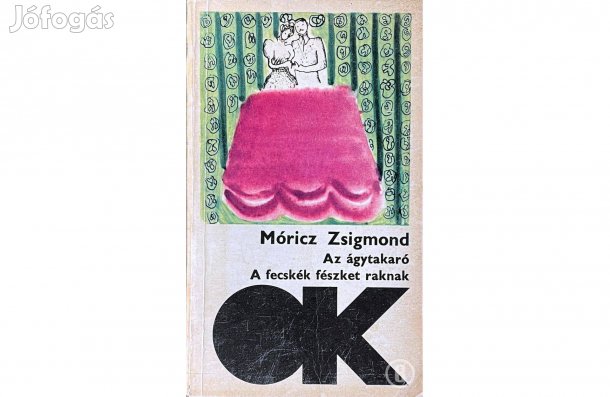 Móricz: Az ágytakaró / A fecskék fészket raknak - Csak személyesen!