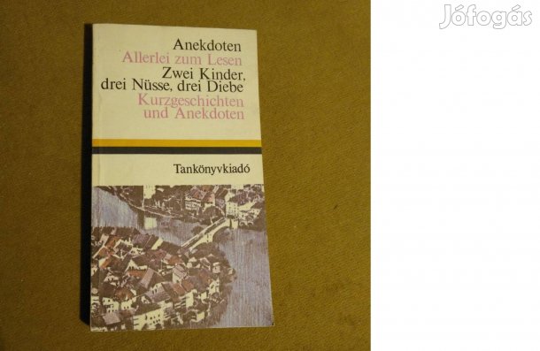 Móritz György (szerk.): Anekdoten (Német nyelvkönyv, 1984)