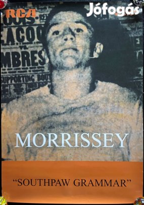 Morrissey "Southpaw Grammar" 1995. plakát 68 x 48 cm