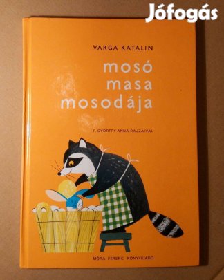 Mosó Masa Mosodája (Varga Katalin) 2002 (24.kiadás) 8kép+tartalom