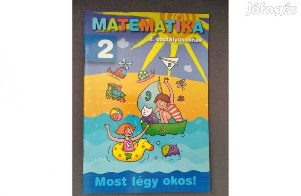 Most légy okos! Matematika 3.osztályosoknak Új