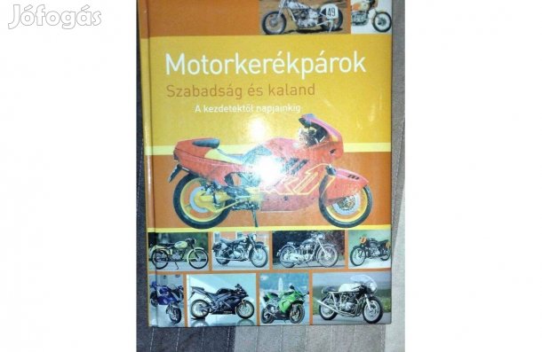 Motorkerékpárok(Szabadság és Kaland)