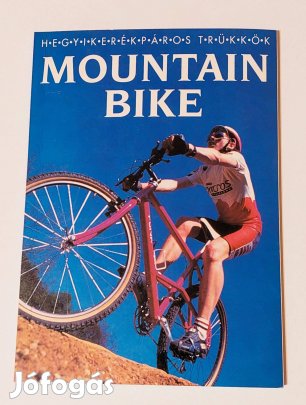 Mountain bike - hegyikerékpáros trükkök - könyv