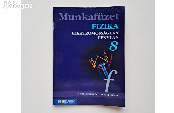 Mozaik fizika 8. osztály munkafüzet MS-2868T