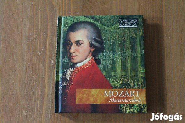 Mozart - Mesterdarabok ( A zeneszerzés klasszikusai sorozatból