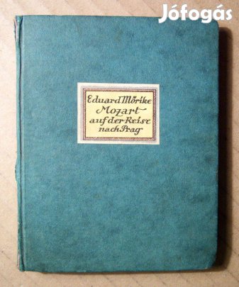 Mozart auf der Reise nach Prag (Eduard Mörike) kb.1926 (minikönyv)