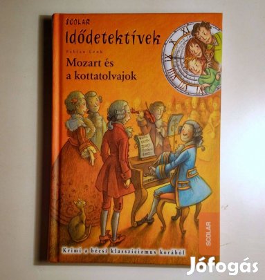 Mozart és a Kottatolvajok (Fabian Lenk) 2016 (8kép+tartalom)