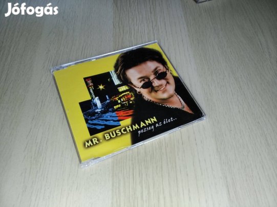 Mr. Buschmann - Pezseg Az Élet. / Maxi CD