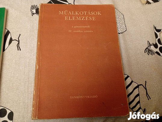 Műalkotások elemzése Művészetszemléleti alapismeretek a gimnáziumok IV