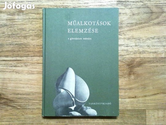 Műalkotások elemzése - Művészetszemléleti alapismeretek