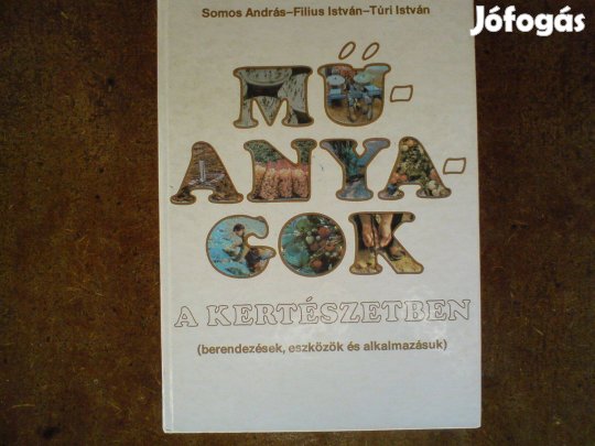 Műanyagok a kertészetben 1985 régi könyv