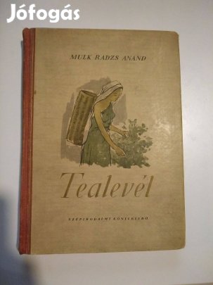 Mulk Radzs Anand - Tealevél