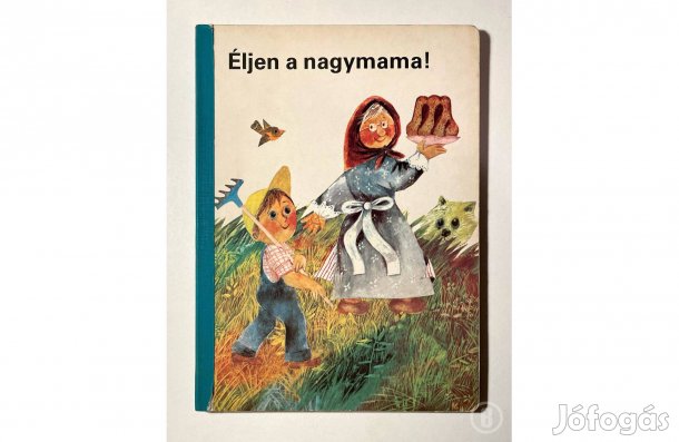 Müller - Berger - Kertész: Éljen a nagymama! - (Csak személyesen!)