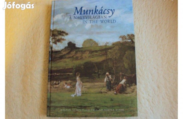 Munkácsy a nagyvilágban