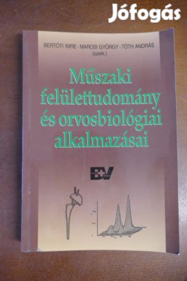 Műszaki felülettudomány és orvosbiológiai alkalmazásai