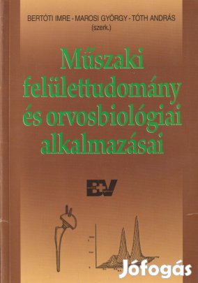 Műszaki felülettudomány és orvosbiológiai alkalmazásai
