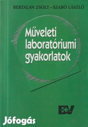 Műveleti laboratóriumi gyakorlatok