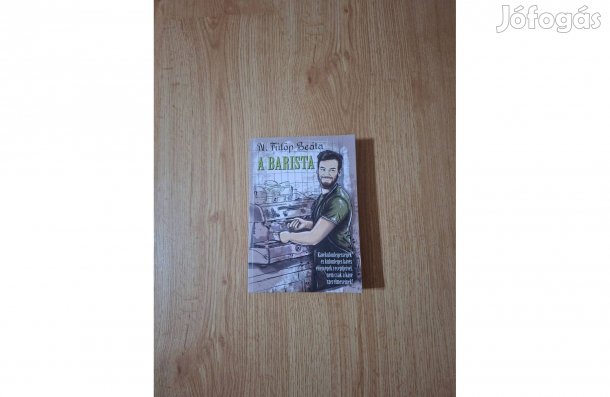 N. Fülöp Beáta: A Barista