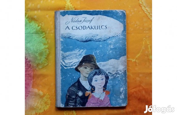 Nádass József: A csodakulcs * Móra Könyvkiadó * Dedikált mesekönyv