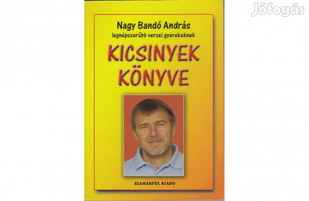 Nagy Bandó András: Kicsinyek könyve