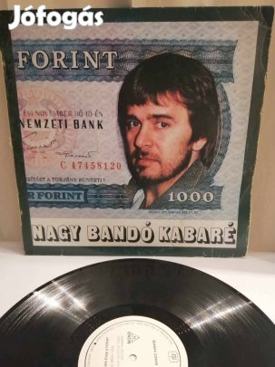 Nagy Bandó Kabaré Negyven éves a forint bakelit lemez eladó!