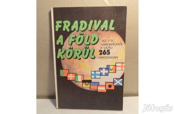Nagy Béla: Fradival a föld körül 2