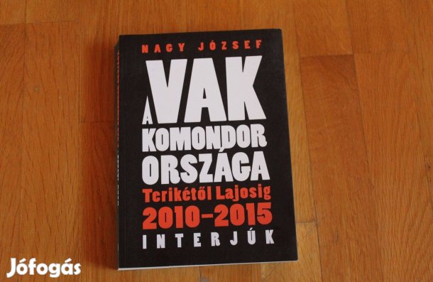 Nagy József - A vak komondor országa