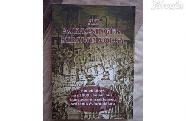 Nagy Lajos (szerk.) Az ajkacsingeri siralomvölgy ( ritka )