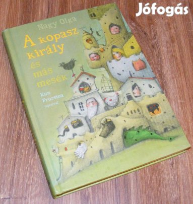 Nagy Olga A kopasz király és más mesék