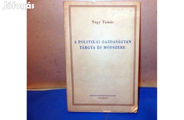 Nagy Tamás: A politikai gazdaságtan tárgya és módszere